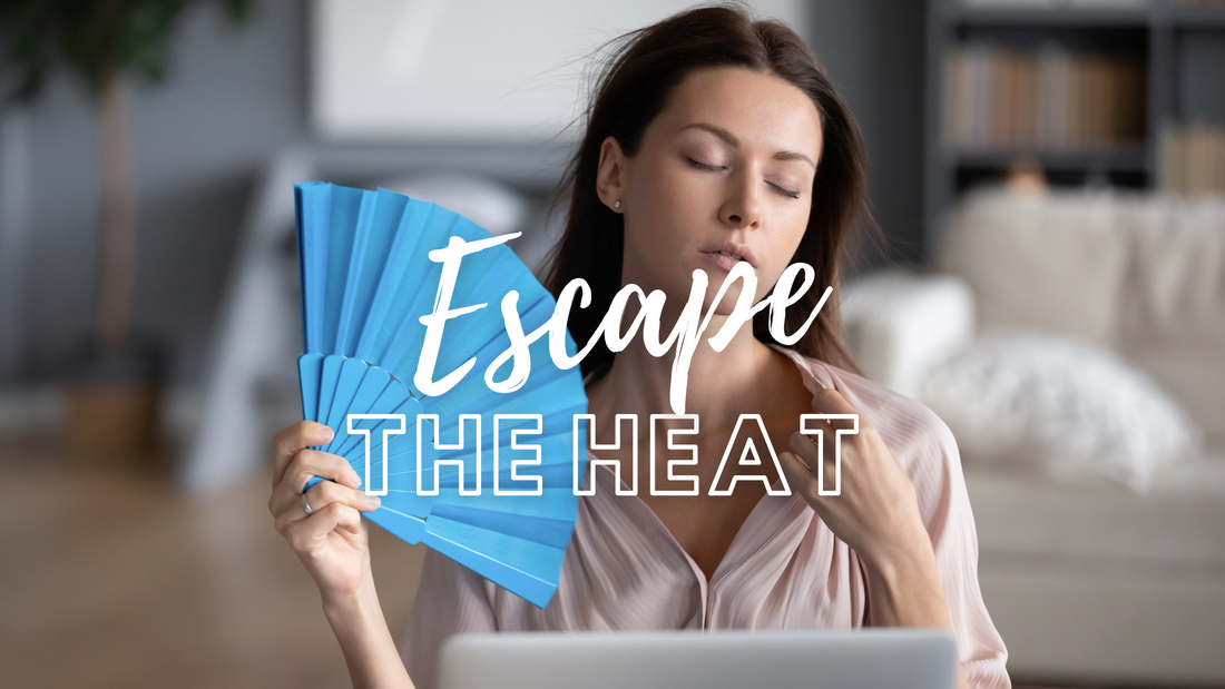 Escape the Heat