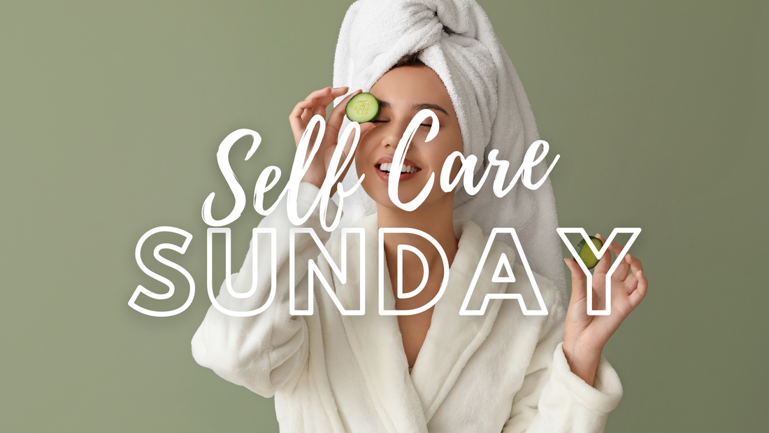 Self Care Sunday