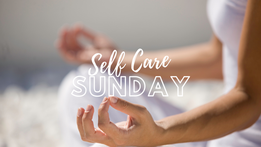 Self Care Sunday