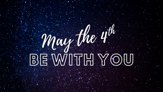 May the 4th be with you!
