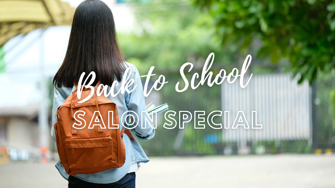 📚✂️ Back to School Salon Special! ✂️📚